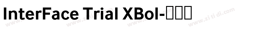 InterFace Trial XBol字体转换